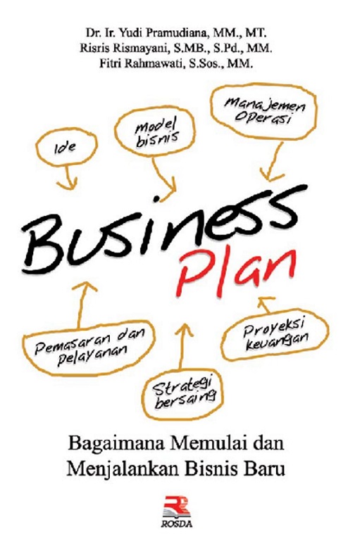 Business Plan : Bagaimana Memulai dan Menjalankan Bisnis BAru
