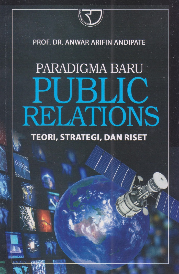 Paradigma Baru Public Relations : Teori, Strategi dan Riset