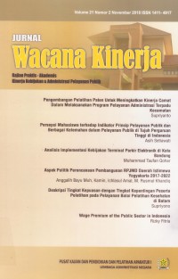 Jurnal Wacana Kinerja: Kinerja Kebijakan dan Administrasi Pelayanan Publik Vol. 21 (2) 2018