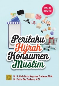 Perilaku Hijrah Konsumen Muslim Ed. Revisi