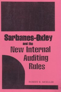 Sarbanes Oxley and the New Internal Auditing Rules