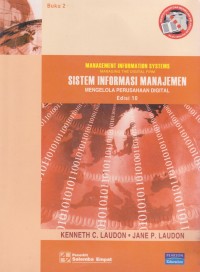 Sistem Informasi Manajemen: Mengelola  Perusahaan Digital Ed. 10
