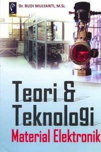 Teori dan Teknologi: Material Elektronik