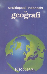 Ensiklopedi Indonesia seri Geografi Eropa
