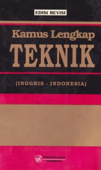 Kamus Lengkap Teknik (Inggris-Indonesia)