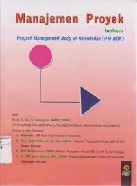 Manajemen Proyek: Berbasis Project Management Body of Knowledge (PM-BOK)