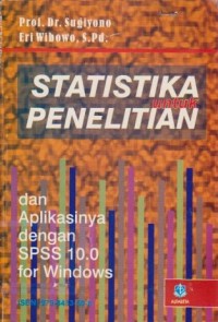 Statistika untuk Penelitian dan Aplikasinya dengan SPSS 10.0 for Windows