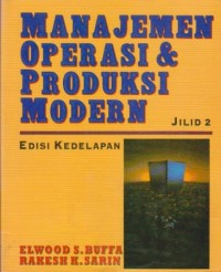 Manajemen Operasi & Produksi Modern Ed. 8 (Jilid 2)