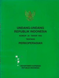Undang-Undang Republik Indonesia Nomor 25 Tahun 1992 Tentang Perkoperasian
