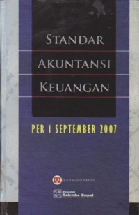 Standar Akuntansi Keuangan : Per 1 September 2007