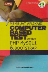 Membuat Aplikasi Computer Based Test dengan PHP, MySQLi & Bootstrap