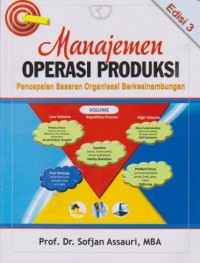 Manajemen Operasi Produksi : Pencapaian Sasaran Organisasi Berkesinambungan