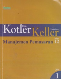 Manajemen Pemasaran Ed. 12 (Jilid 1)