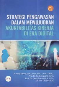 Strategi Pengawasan Dalam Mewujudkan Akuntabilitas Kinerja di Era Digital