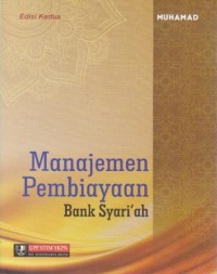 Manajemen Pembiayaan Bank Syariah Ed. 2