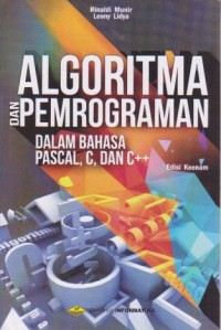 Algoritma dan Pemrograman dalam Bahasa Pascal, C dan C++ Ed. 6