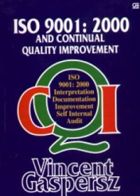 ISO 9001 : 2000 And Continual Quality Improvement