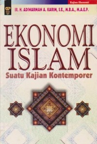 Ekonomi Islam : Suatu Kajian Kontemporer