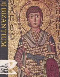 Abad Besar Manusia : Bizantium