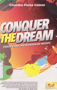 Conquer The Dream: Tujuh Cara Mewujudkan Mimpi