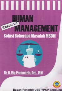 Human Resource Management: Solusi Beberapa Masalah MSDM