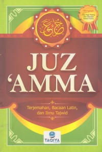 Juz Amma: Terjemahan, Bacaan Latin, dan Ilmu Tajwid