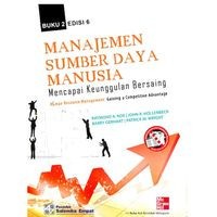 Manajemen Sumber Daya Manusia: Mencapai Keunggulan Bersaing Buku 2 Edisi 6