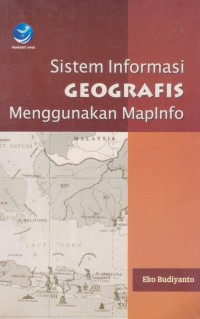 Sistem Informasi Geografis Menggunakan Maplnfo