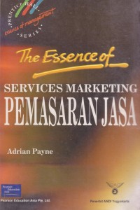 The Essence of Services Marketing Pemasaran Jasa