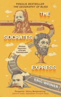 The Socrates Express: Menjaga Kewarasan di Tengah Ketidakpastian