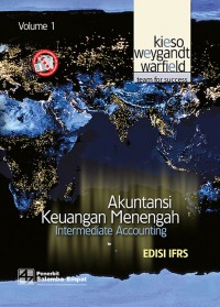 Akuntansi Keuangan Menengah: Intermediate Accounting Edisi EFRS Volume 1