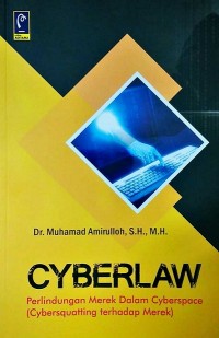 Cyberlaw: Perlindungan Merek Dalam Cyberspace (Cybersquatting terhadap Merek)