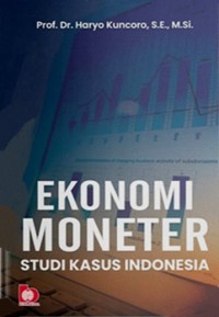 Ekonomi Moneter: Studi Kasus Indonesia