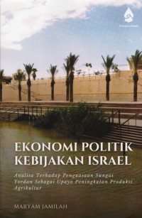 Ekonomi Politik Kebijakan Israel