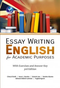 Essay Writing English for Academic Purposes: With Exercises and Answe Key Ed, 3