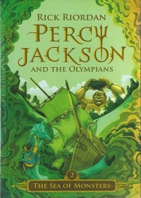 Percy Jackson And The Olympians #2 : The Sea Of Monsters