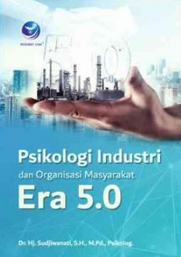 Psikologi Industri dan Organisasi Masyarakat Era 5.0