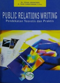 Public Relations Writing: Pendekatan Teoretis dan Praktis