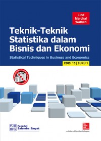 Teknik-Teknik Statistika Dalam Bisnis dan Ekonomi: Statistical Techniques in Business and Economics Edisi 15 Buku 1