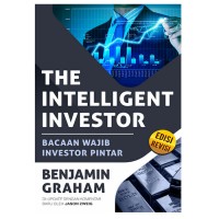 The Intelligent Investor: Bacaan Wajib Investor Pintar