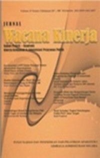Jurnal Wacana Kinerja : Kajian Praktis - Akademis Kinerja Kebijakan & Administrasi Pelayanan Publik Vol. 15 (2) November 2012