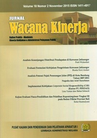 Jurnal Wacana Kinerja : Kajian Praktis - Akademis Kinerja Kebijakan & Administrasi Pelayanan Publik Vol 18 (1) Juni 2015