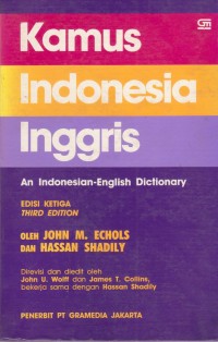 Kamus Indonesia-Inggris (An Indonesian-English Dictionary) Ed. 3