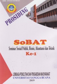 Prosiding SoBAT: Seminar Sosial Politik, Bisnis, Akuntansi dan Teknik Ke-1